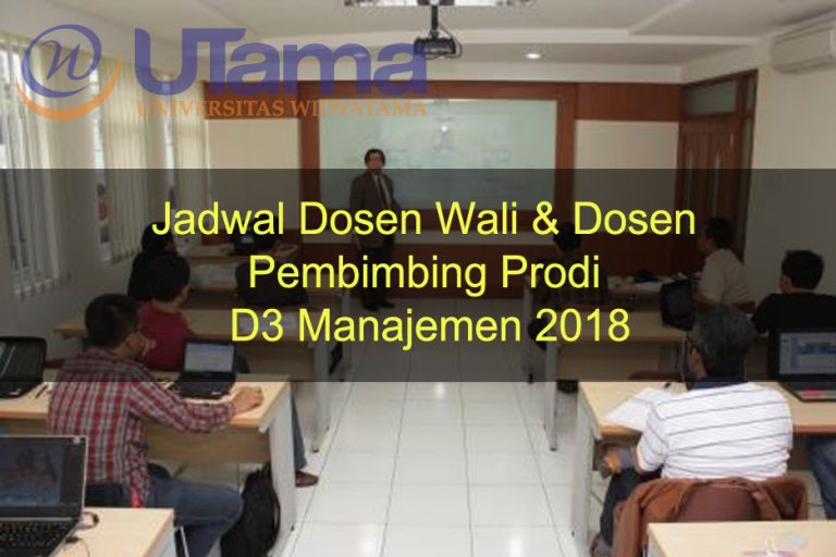 Jadwal Dosen Wali & Dosen Pembimbing Prodi D3 Manajemen 2018